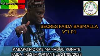 KABAKO MORIKE MAMADOU KONATE FAIDA KUN FA YA KUN BASMALLA ABONNÉS ET PARTAGER