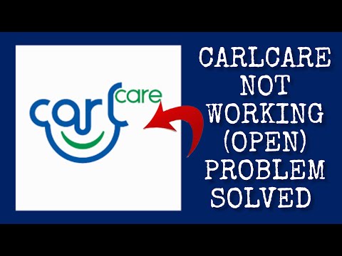 Cómo solucionar el problema de que la aplicación Carlcare no funciona o no se abre | Soluciones Rsha26