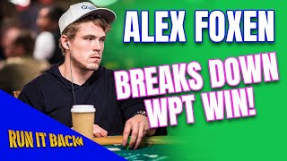 Run it Back with Alex Foxen | WPT Five Diamond