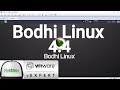 How to Install Bodhi Linux 4.4 + VMware Tools + Review on VMware Workstation [2018]