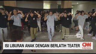 Isi Liburan Anak Dengan Berlatih Teater