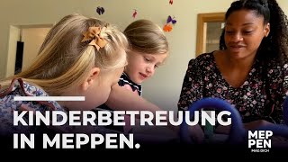 KINDERBETREUUNG IN MEPPEN: MEPPEN MAG DICH!