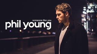 Phil Young - Someone Like You