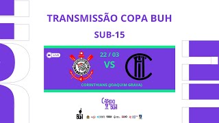 CORINTHIANS X INTER YPIRANGA | AO VIVO | COPA BUH | SUB 15