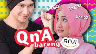 QnA Bareng Anji Manji | GIMMICK ITU?