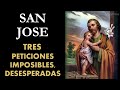 san jose oración para tres peticiones imposibles y desesperadas