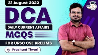 Daily Current Affairs MCQs for UPSC Prelims | 22nd August, 2022 | UPSC CSE | StudyIQ IAS