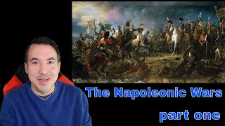 A Historian Reacts - The Napoleonic Wars, Part 1