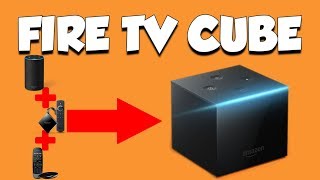 AMAZON'S FIRE TV CUBE IS A 3 IN 1 DEVICE: ECHO, STREAMING BOX AND UNIVERSAL REMOTE !!