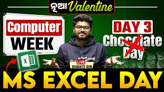 Complete MS Excel from Basics to Advanced by Shakti Sir I ନୂଆ Valentine week I Day 3