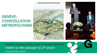 Genève: constellation métropolitaine // Stefano BOERI // Consultation Grand Genève