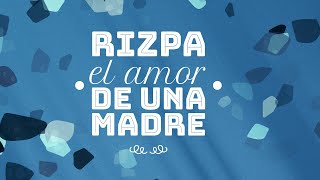 Rizpa, El Amor de una Madre.