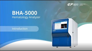 Getein BHA-5000 Automatic Hematology Analyzer Introduction \u0026 Operation Guide