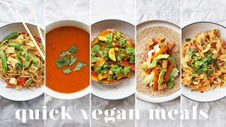 EASY VEGAN MEALS UNDER 20 MINS | 5 Lazy, Quick \u0026 Tasty Recipes