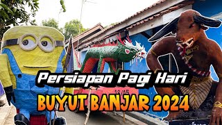 PERSIAPAN pagi hari Arak - Arakan BUYUT BANJAR 2024 | Desa Bulak Jatibarang