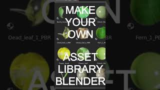 Make Your Own Asset Library Blender #shorts