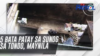 5 bata patay sa sunog sa Tondo, Maynila | TV Patrol