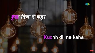 Kuchh Dil Ne Kaha | Karaoke Song with Lyrics | Lata Mangeshkar | Anupama | Dharmendra