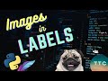 Python Tkinter  Beginner - Images in Labels