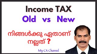 Old vs New Income Tax Malayalam -CA Subin VR