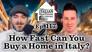 How Quickly Can You Buy a Home in Italy? Tips to Speed Up Your Purchase