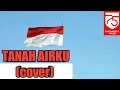 TANAH AIRKU 🇮🇩 COVER By Burair Bafaqih | SPESIAL HUT RI ke-75