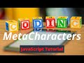 MetaCharacters in JavaScript | Regular Expressions | JavaScript Tutorial