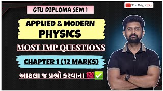 MODERN \u0026 APPLIED PHYSICS CHAPTER 1 MOST IMP QUESTIONS | GTU SEM 1 DIPLOMA NEW SYLLABUS | PHYSICS