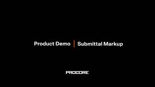 Submittal Markup Product Demo: Procore Groundbreak 2020 Breakout