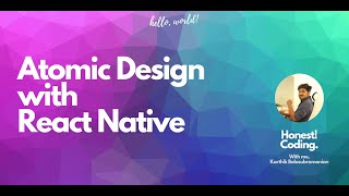 Atomic Design with React Native