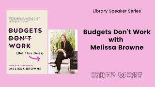 Speaker Series: Budgets Don't Work with Melissa Browne