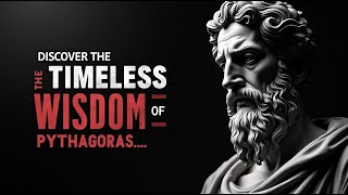 Timeless Wisdom of Pythagoras | Quotes to Inspire Greatness