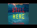 Chapter 23.4 - Still Here (A Lily Dawn Fbi Suspense Thriller—Book 4)