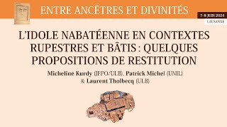 L’idole nabatéenne en contextes rupestres et bâtis : quelques propositions de restitution