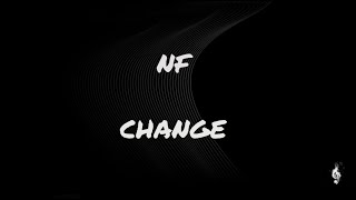 NF - Change (lyrics video)