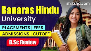 Banaras Hindu University BSc Review