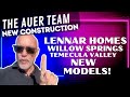 Lennar Homes Willow Springs 3 Models Temecula Valley