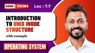 L-7.7: Unix Inode Structure with Numerical Example | OS