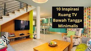 10 Inspirasi Ruang TV Bawah Tangga Minimalis