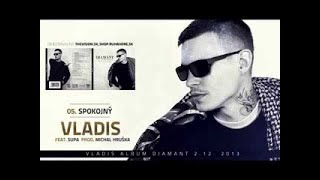 VLADIS feat.SUPA - Spokojný