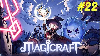 MagiCraft (Full Release 1.0) EP.22