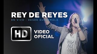 Rey de Reyes - Marco Barrientos  Ft. Daniela Barrientos - En Vivo Desde Guatemala
