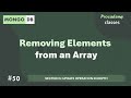 #50 Removing Elements From an Array | Update Operation in Depth | MongoDB Complete Course 2025