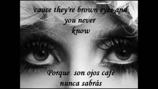 Brown Eyes - Lady Gaga (English) (Spanish)