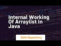 internal working of arraylist in java