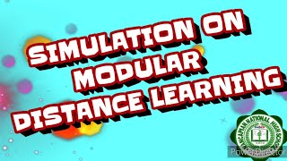 Simulation on Modular Distance Learning