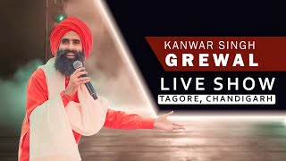 Kanwar Singh Grewal | Live Show 2023 | Tagore Theatre Chandigarh