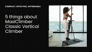 5 Must-Know Facts About the MaxiClimber Classic Vertical Climber – Get Fit FAST!