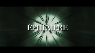 Since - Éphémère (Clip Officiel)