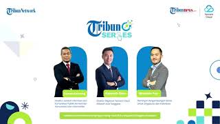 Tribun Series bersama Tencent Cloud